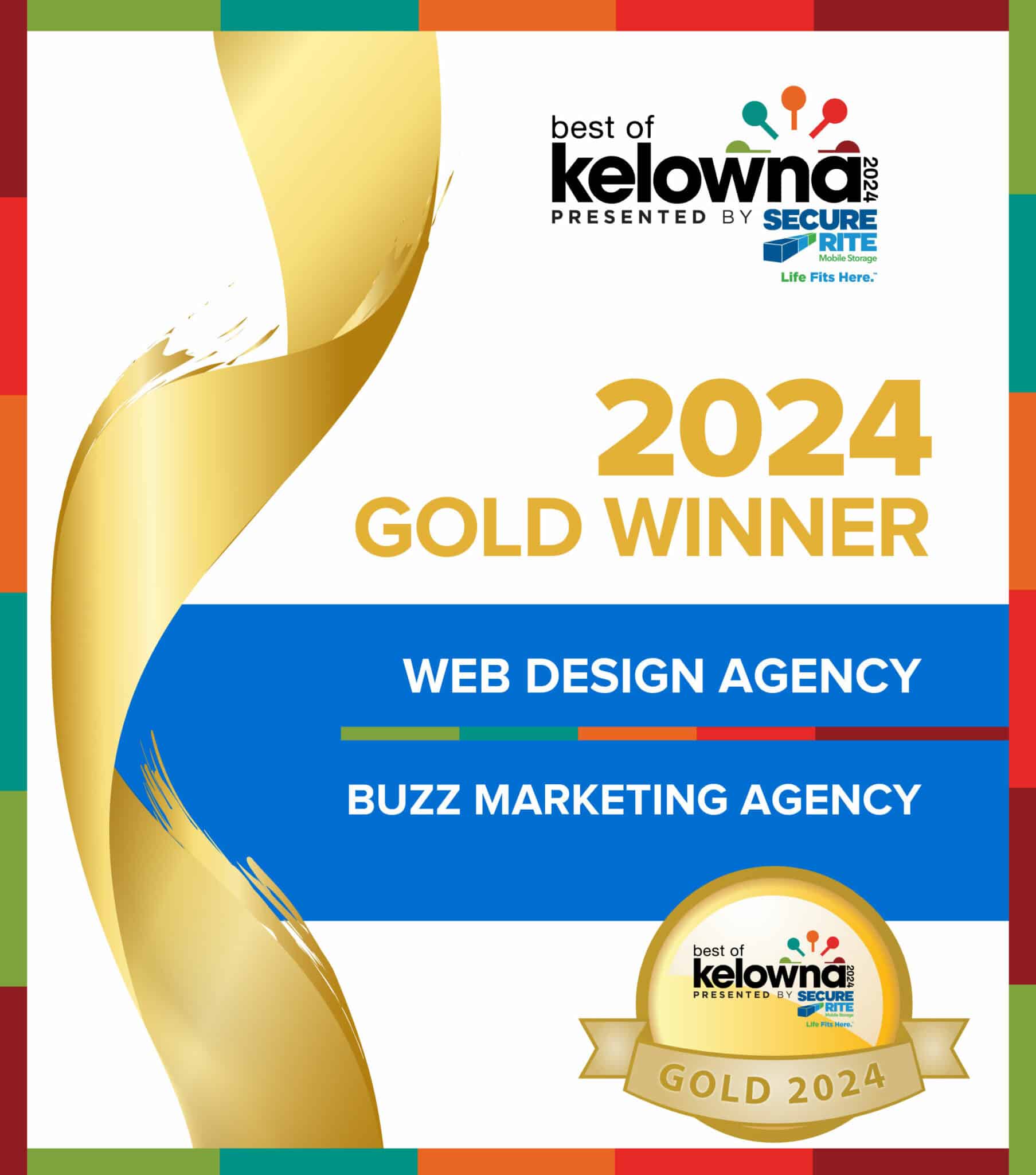 A certificate for the "Best of Kelowna 2024," highlighting a "Gold Winner" award for "Web Design Agency" and "Buzz Marketing Agency," presented by Secure Rite.